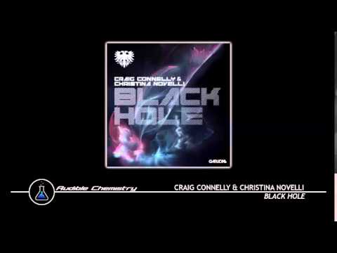 Craig Connelly & Christina Novelli – Black Hole (Original Mix)