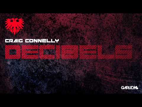 Craig Connelly – Decibels (Original Mix) [GARUDA]