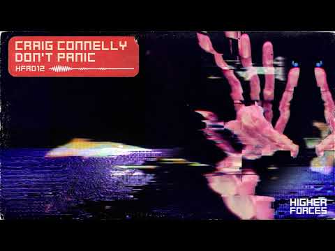 Craig Connelly – Don't Panic (Extended Mix) [Higher Forces]