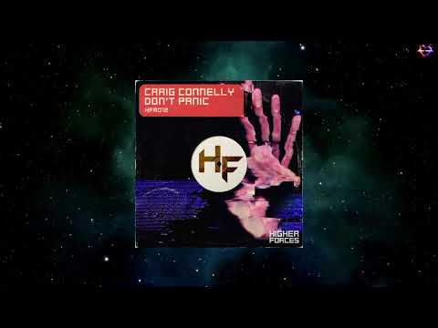 Craig Connelly – Don't Panic (Extended Mix) [HIGHER FORCES RECORDS]