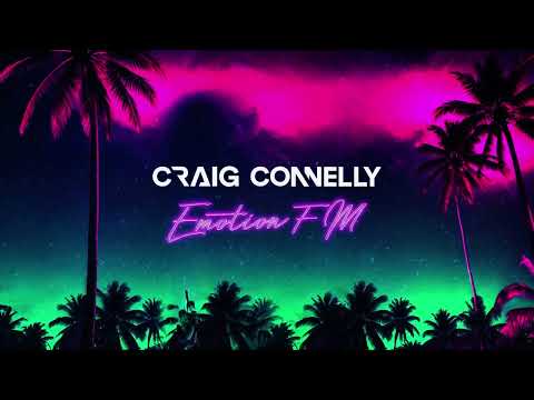 Craig Connelly – Emotion FM (Extended Mix)