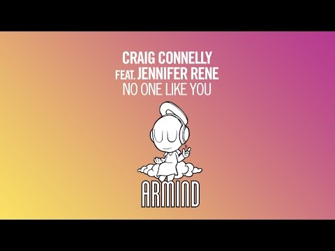 Craig Connelly feat. Jennifer Rene – No One Like You (Original Mix)