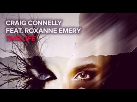 Craig Connelly Feat. Roxanne Emery This Life