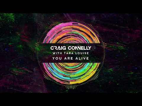 Craig Connelly feat. Tara Louise – You Are Alive