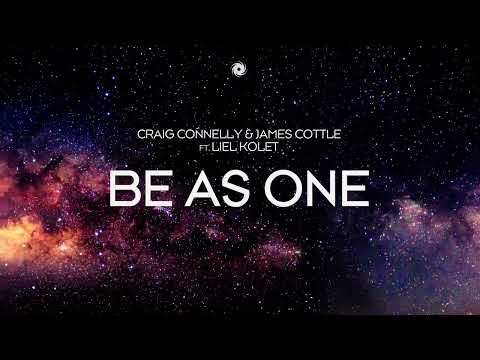 Craig Connelly & James Cottle feat  Liel Kolet – Be As One (Extended Mix)