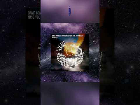 Craig Connelly & Nicholas Gunn Feat. Alina Renae – Miss You (Extended Mix) #shorts  #trancefamily