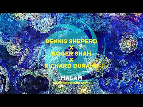 Dennis Sheperd x Roger Shah x Richard Durand – Malam (Richard Durand Remix)