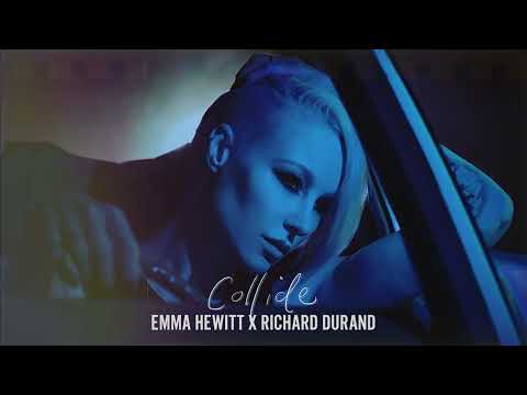 Emma Hewitt x Richard Durand – Collide
