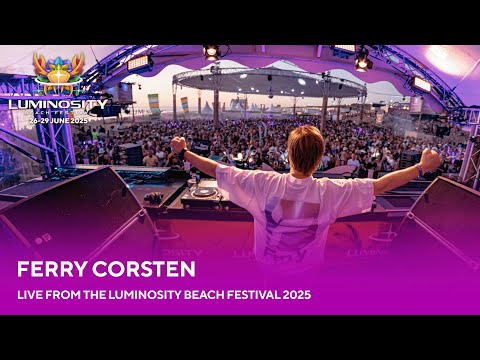 Ferry Corsten live at Luminosity Beach Festival 2025 #LBF25
