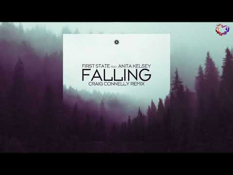 First State feat. Anita Kelsey – Falling (Craig Connelly Extended Remix)