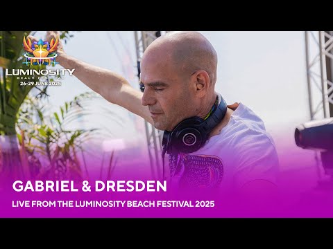 Gabriel & Dresden live at Luminosity Beach Festival 2025 #LBF25