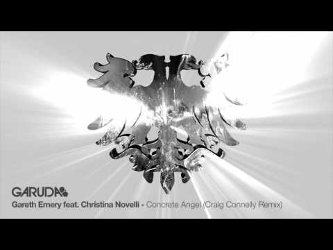 Gareth Emery feat. Christina Novelli – Concrete Angel (Craig Connelly Remix) [Garuda]