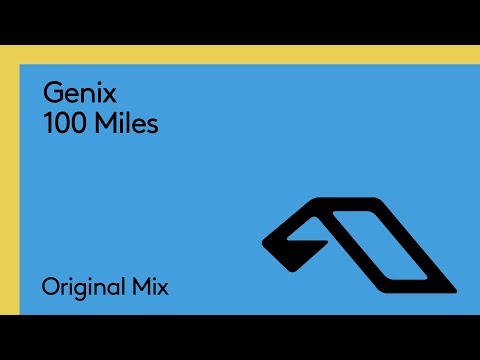 Genix – 100 Miles