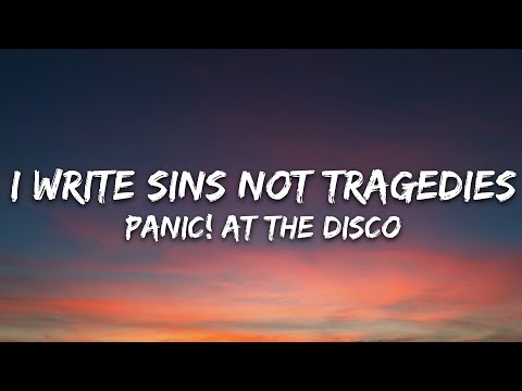 Panic! At The Disco – I Write Sins Not Tragedies (Lyrics)