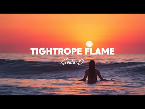 SoalexD – Tightrope Flame (Lyrics)