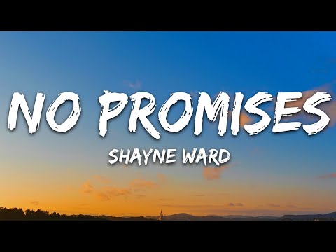 Shayne Ward – No Promises (Lyrics)