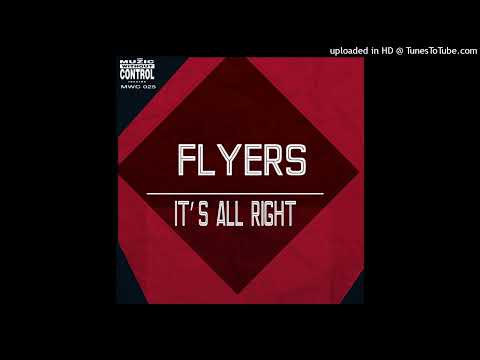 Flyers – It’s All Right (Breakout Mix)