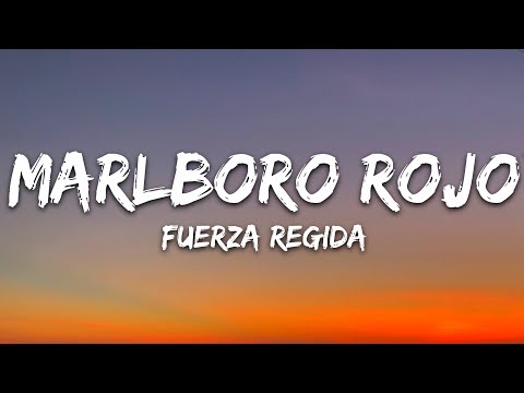 Fuerza Regida – Marlboro Rojo (Letra/Lyrics)