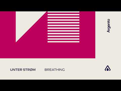 UNTER STRØM- Breathing