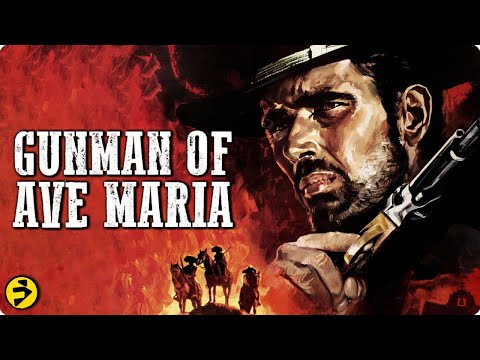 GUNMAN OF AVE MARIA | Full Classic Western | A Quest for Justice