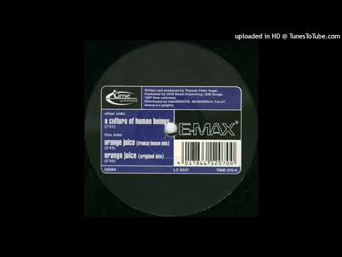 E-Max – Orange Juice (Trance House Mix)