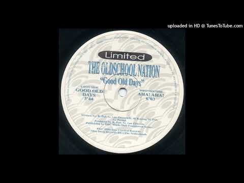 The Oldschool Nation – Good Old Days