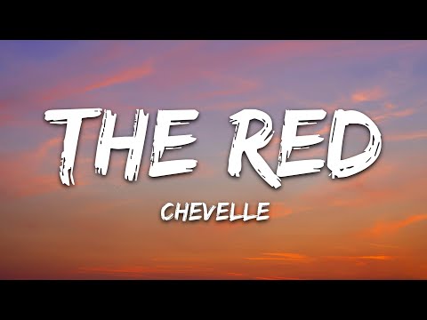 Chevelle – The Red (Lyrics)