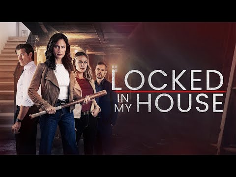 Locked in My House | Full Movie | Natalie Brown | Damon Runyan | Morgan Kelly | Lora Burke