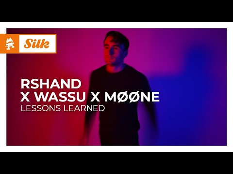 rshand x Wassu x MØØNE – Lessons Learned [Organic House | Monstercat]