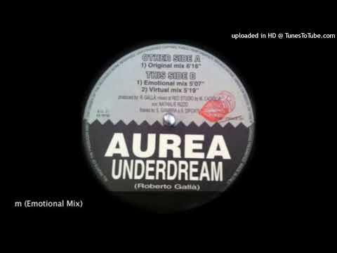 Aurea – Underdream (Emotional Mix)