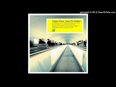 Casper Klyne – Keep On Klubbin’ (Obsessive Remix)