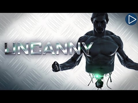 UNCANNY 🎬 Full Exclusive Sci-Fi Horror Movie Premiere 🎬 English HD 2025