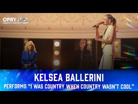 Kelsea Ballerini – “I Was Country When Country Wasn’t Cool | Opry 100 Greatest Songs