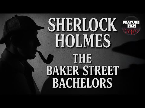 Sherlock Holmes (1954) – The Baker Street Bachelors | Full Classic Mystery Episode