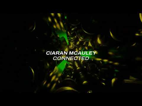 Ciaran McAuley – Connected
