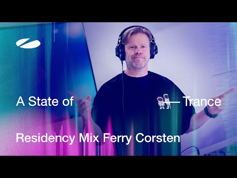 Ferry Corsten – A State of Trance Episode 1241 Residency Mix