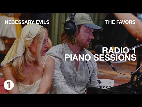The Favors – Necessary Evils | Radio 1 Piano Session
