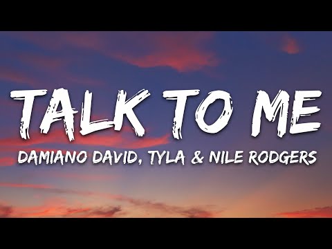 Damiano David – Talk to Me (Lyrics) ft. Tyla, Nile Rodgers
