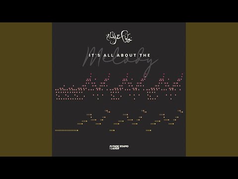 It's All About The Melody (Extended Mix)