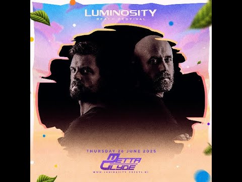 Metta & Glyde Sunset Beach, Luminosity Beach Festival, Netherlands 2025