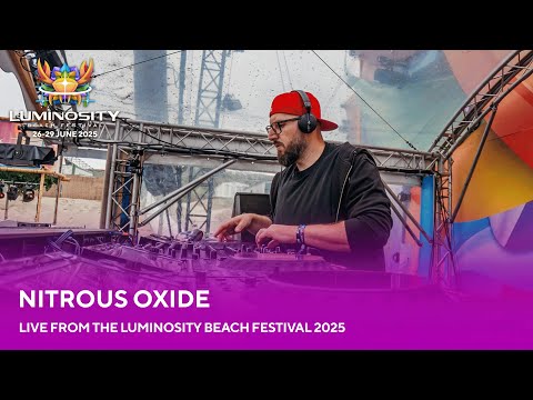 Nitrous Oxide live at Luminosity Beach Festival 2025 #LBF25