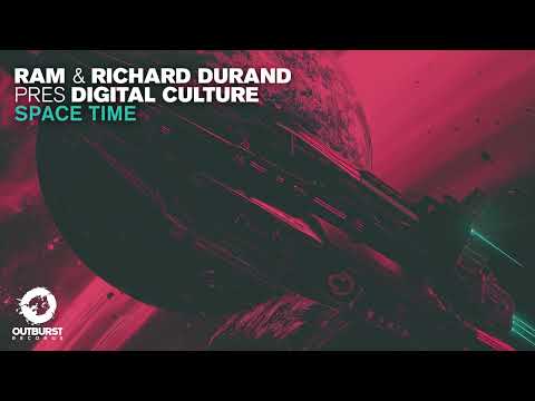 RAM & Richard Durand pres  Digital Culture – Space Time