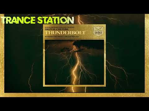 RAM & Richard Durand Present Digital Culture – Thunderbolt (Extended Mix) [IN TRANCE WE TRUST]