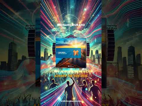 Richard Durand – Always The Sun 2023