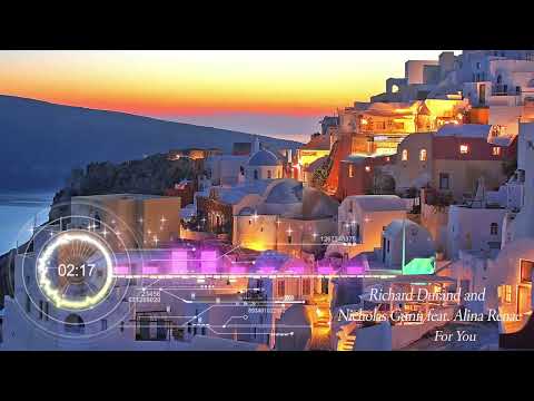 Richard Durand and Nicholas Gunn feat. Alina Renae – For You