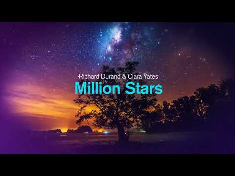 Richard Durand & Clara Yates – Million Stars