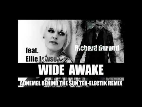 Richard Durand feat. Ellie Lawson – Wide Awake (Adnemel Behind The Sun Tek-Electik Remix)