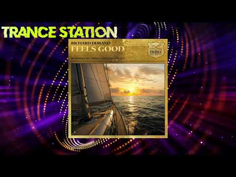 Richard Durand – Feels Good (Extended Mix) [IN TRANCE WE TRUST]