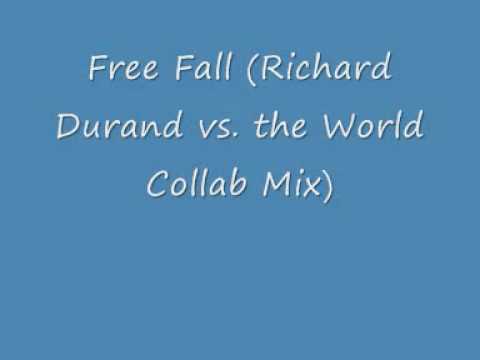 Richard Durand – Free Fall (Richard Durand vs. the World Collab Mix)