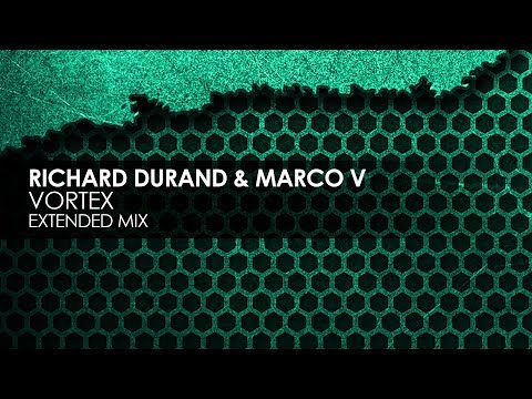 Richard Durand & Marco V – Vortex